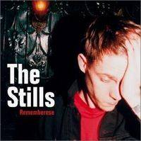 The Stills : Rememberese